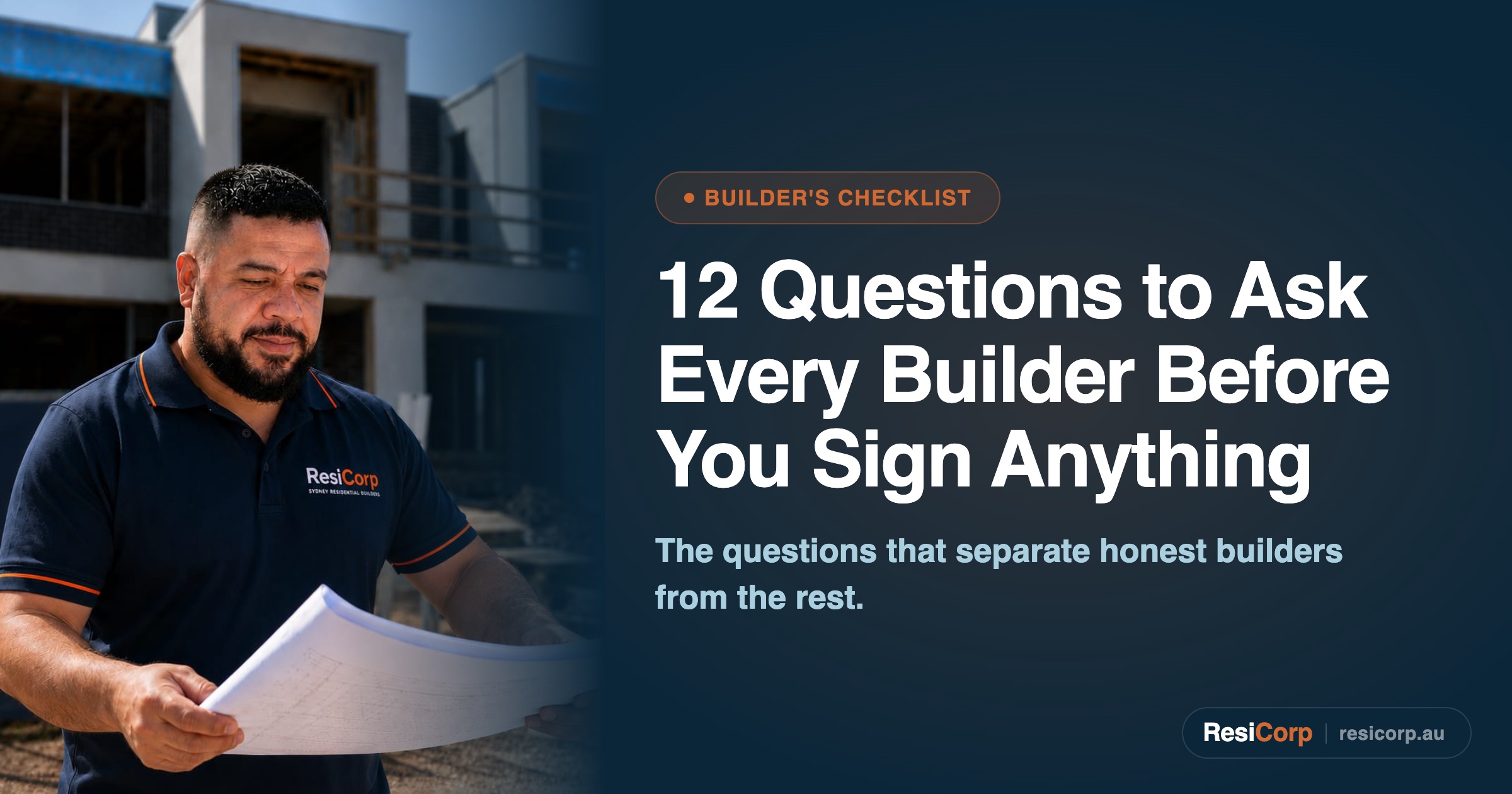 12 Questions to Ask Every Builder
