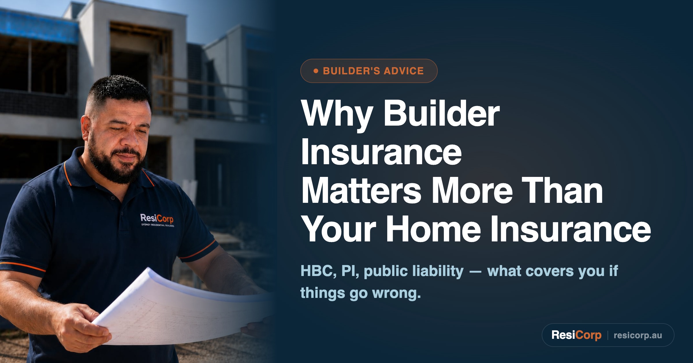 Why Builder Insurance Matters
