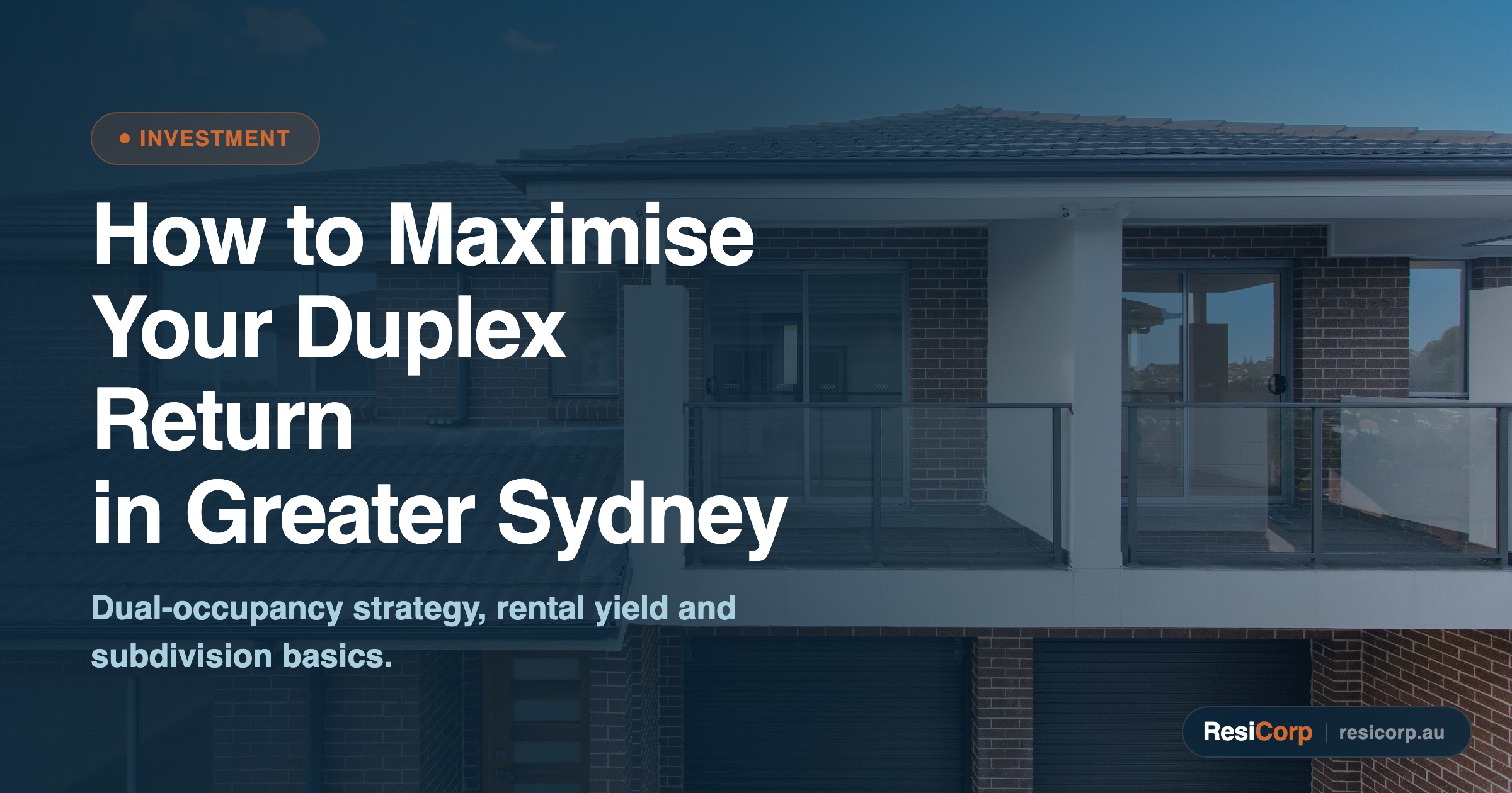Maximise Duplex Return Sydney